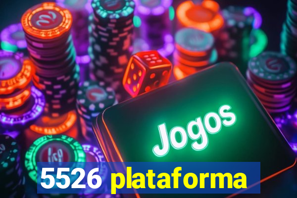 5526 plataforma